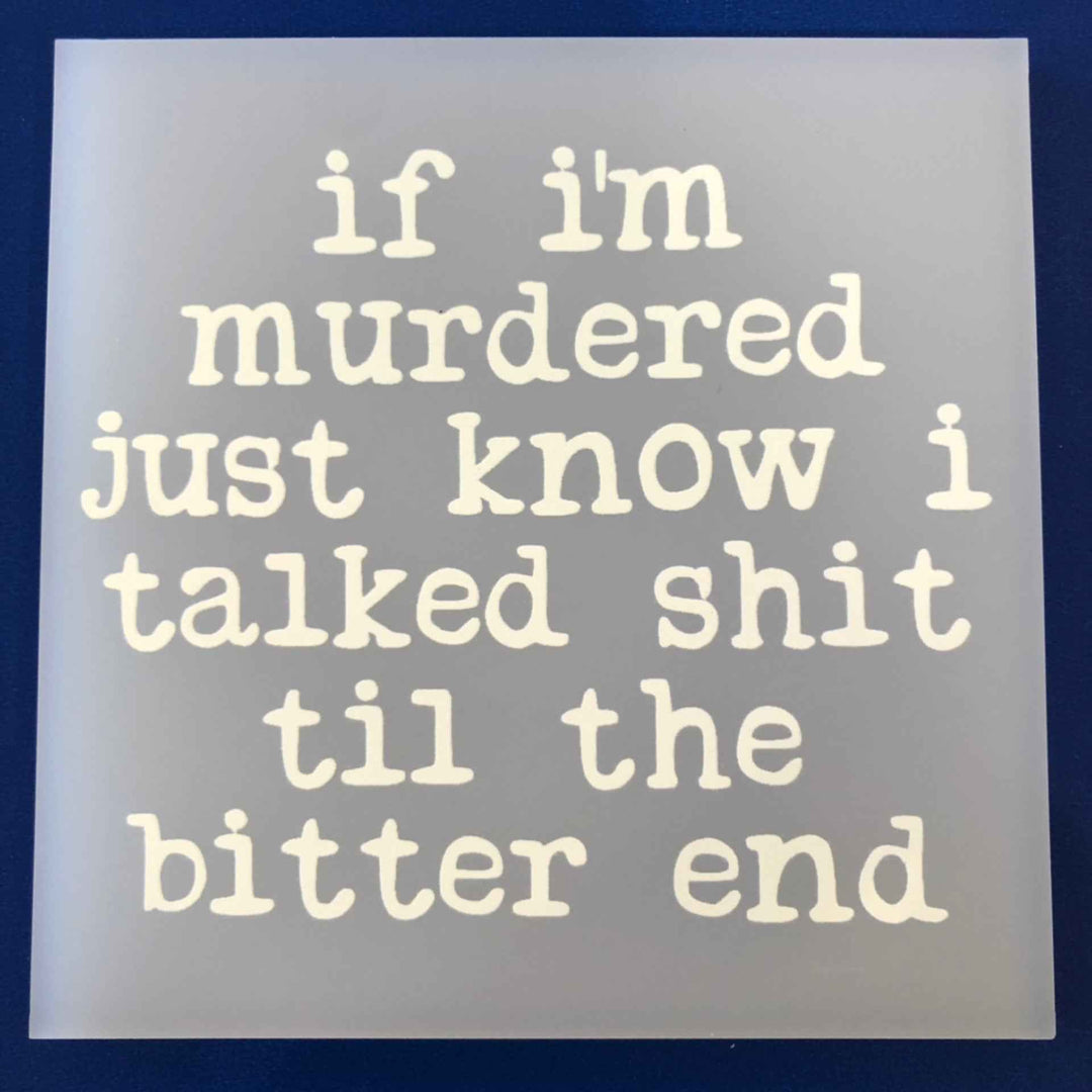 If I’m Murdered By Saint Austin Company